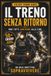 Il Treno Senza Ritorno: Escape Room Book