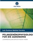 Verlag Unser Wissen Pflanzenökophysiologie Für Die Agronomie Paperback