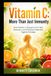 Vitamin C: More than Just Immunity: How Vitamin C Supports Your Skin, Recovery, and Everyday Protection against Damage