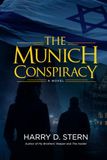 The Munich Conspiracy: A Novel: Book 3 in the Bargal-Canaan Series