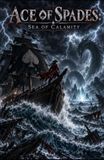Ace of Spades Sea of Calamity