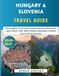 Hungary & Slovenia Travel Guide 2026-2027