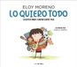 Lo Libri GmbH Colección Cuentos Para Contar Entre Dos- Lo quiero todo. Cuentos para contar entre dos / I Want It All. Stories to Tell Between Two Hardcover
