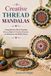 Creative Thread Mandalas: Comprehensive Book Teaching How to Make 50 Detailed Patterns for Relaxation and Stylish Decor