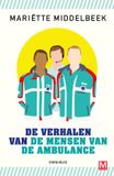 De Uitgeverij Marmer B.V. De verhalen van de mensen van de ambulance