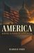 AMERICA: HAVING A FORM OF GODLINESS