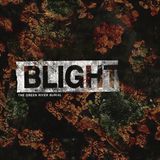 Blight Green River Burial Blight (7" Single)
