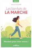 Les Icecat Les bienfaits de la marche: Marchez pour vivre mieux !