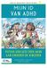 Mijn Bohn Stafleu van Loghum Mijn ID van ADHD