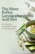 The Silent Reflux Laryngopharyngeal Acid Diet: Low Pepsin Non Acidic Recipes for Throat Healing