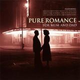 Pure Romance for Mum and Dad CD