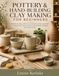 POTTERY & HAND-BUILDING CLAY MAKING FOR BEGINNERS