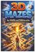 3D Mazes for Adults and Children alike: 70 pages of great fun and intricate mazes