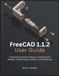 FreeCAD 1.1.2 User Guide