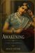 Awakening — A Study in Possibilities: A Classic Novel of India, Love, Identity and Cultural Conflict