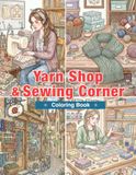 Yarn Shop & Sewing Corner Coloring Book