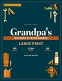 Grandpa's Big Book of Word Search: 100 Large Print Puzzles for Adults and Seniors, with a Fun Fact for Every Puzzle