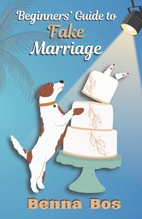 Beginner's Libri GmbH Beginner's Guide to Fake Marriage Paperback