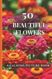 50 Bol Dementia Picture Books- 50 Beautiful Flowers