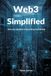 Web3 Libri GmbH Web3 Simplified: How the Internet Is Rewriting Ownership Paperback