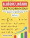 Algèbre Libri GmbH Algèbre Linéaire (Les Fondamentaux) Paperback