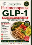 The Everyday Perimenopause GLP-1 Maintenance Cookbook