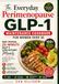 The Everyday Perimenopause GLP-1 Maintenance Cookbook