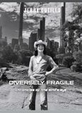 Diversely fragile. Chronicles of the mind's eye