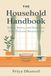 The Household Handbook: Rules, Roles, and Routines That Prevent Resentment