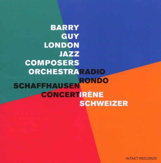 Outhere Intakt Records Irène Schweizer, London Jazz Composers Orchestra, Barry Guy - Radio Rondo/Schaffhausen Concert (CD)
