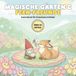 Magische Gärten & Feen-Freunde: Das magische Malbuch mit über 30 Feen & Gnomen für Erwachsene & Kinder | Kawaii Fantasie im Zaubergarten