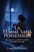 La Libri GmbH La Femme sans Propriétaire