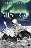 The Mistral The Mistral Hardcover