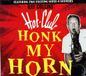 Sonic Rendezvous Ray Collins' Hot-club - Honk My Horn (CD)