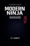 The Libri GmbH The Manual for the Modern Ninja: Disguise: 2 Paperback