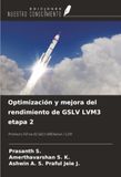 Optimización OmniScriptum SRL Optimización y mejora del rendimiento de GSLV LVM3 etapa 2: Prehod L110 na SC160 z ISROsene / LOX