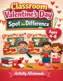Classroom Valentines Day Spot the Difference Book for Kids Ages 4-8