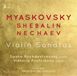 Proper S&D Consignment Myaskovsky. Shebalin. Nechaev: Violin Sonatas