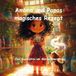 Amber und Papas magisches Rezept