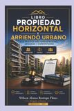 PROPIEDAD Independently Published Derecho Urbanistico E Inmobiliario- Propiedad Horizontal
