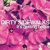 Sonic Rendezvous Dirty Sidewalks It's Getting Better (7" Single)