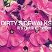 Sonic Rendezvous Dirty Sidewalks It's Getting Better (7" Single)