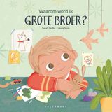 Waarom Pelckmans Uitgevers Waarom word ik grote broer? Paperback