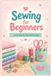 Sewing for Beginners Learn to Sew Step by Step