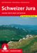 Schweizer ROTHER Wanderführer Schweizer Jura