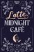 Latte Midnight Café Latte au Midnight café - Cosy fantasy