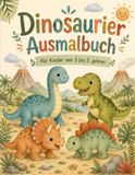 Dinosaurier Ausmalbuch für Kinder von 3 bis 5 Jahren