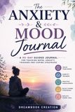 The Anxiety & Mood Journal