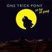 Sonic Rendezvous One Trick Pony - So Far So Good (CD)