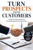 TURN Independently Published TURN PROSPECTS TO CUSTOMERS